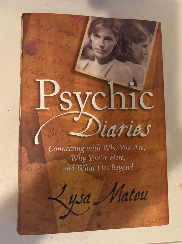 Lysa Mateu Psychic Diaries PB 2004 ESP Parapsychology Channeling & Mediumship