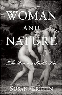 Woman and Nature: The Roaring Inside Her