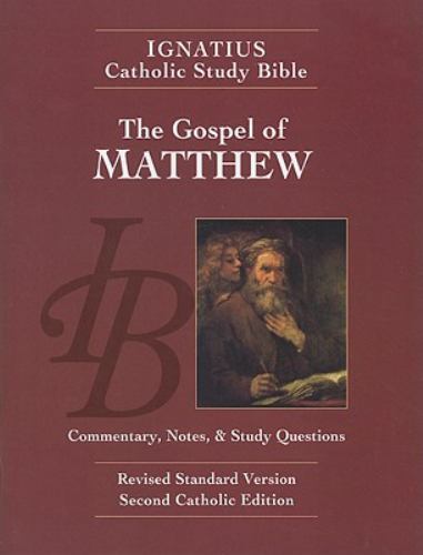 The Gospel According to Matthew (Ignatius Catholic Study Bible) by Hahn, Scott
