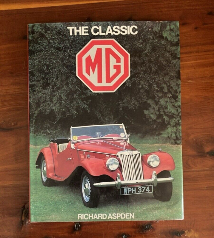 The Classic MG Sports Car History Book 1930s to 1980s Design & Heritage 1986