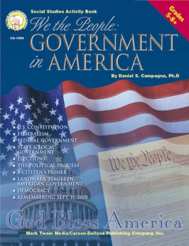 We the People, Grades 5 – 8: Government in America – Paperback – VERY GOOD