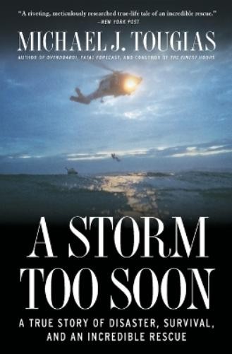 Michael J. Tougias A Storm Too Soon (Paperback)