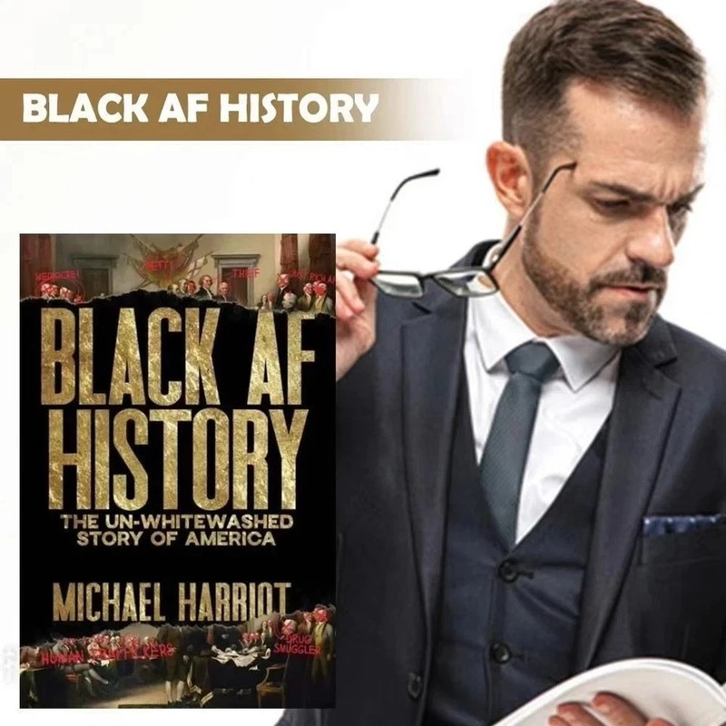 Black AF History: The Un Whitewashed Story of America by Michael Harriot gallery