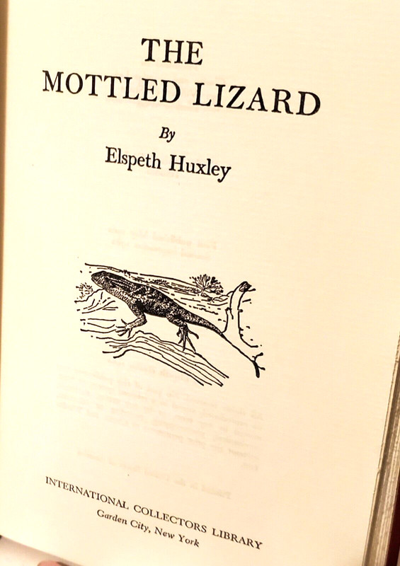 THE MOTTLED LIZARD, Elspeth Huxley, Leather-like, ICL, book, PURTY