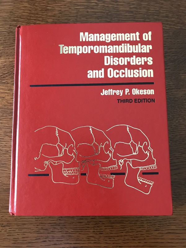Management of Temporomandibular Disorders and Occlusion, 3rd Edition