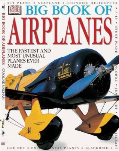 Big Book of Airplanes – Hardcover By DK Publishing – VERY GOOD