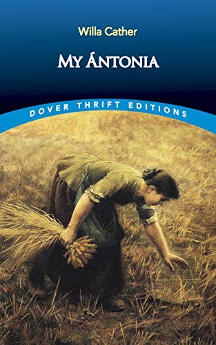 My Ã�ntonia (Dover Thrift Editions) – Paperback By Willa Cather – VERY GOOD