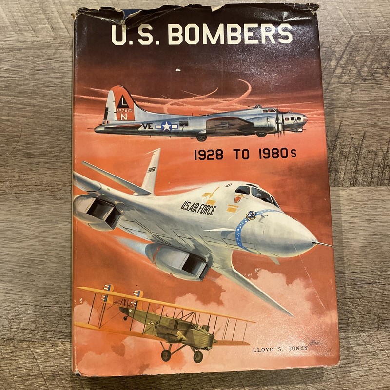 U.S. Bombers 1928 to 1980s Lloyd S. Jones Aero Publishers 1980 HC 3rd Edition