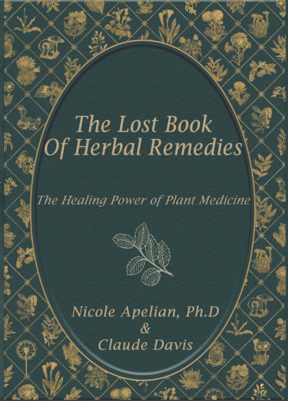 The Lost Book of Herbal Remedies (paperback with color pictures)