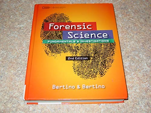 Forensic Science: Fundamentals & In…, Bertino, Patric