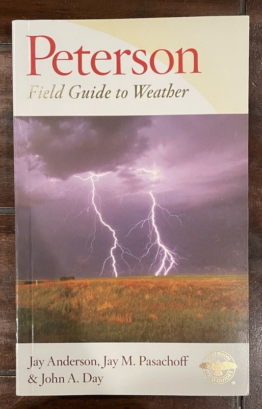 Peterson Field Guide to Weather by John Day, Jay Anderson and Jay Pasachoff