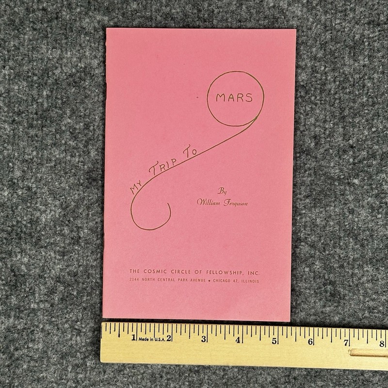 VTG My Trip to Mars Ufology Ferguson UFO Cult Book Cosmic Circle of Fellowship gallery