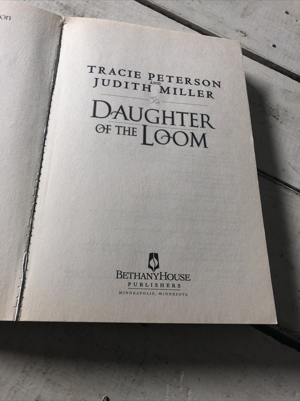 Bells of Lowell Ser.: Daughter of the Loom by Judith Miller and Tracie Peterson gallery