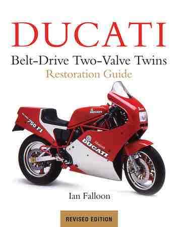 Ducati Belt-Drive Two-Valve Twins Motorcycle Restorati