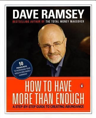 How to Have More than Enough: A Step-by-Step- paperback, Dave Ramsey, 0140281932