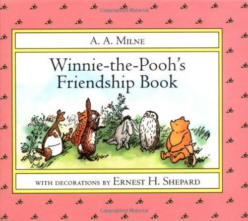 Winnie-the-Pooh’s Friendship Book