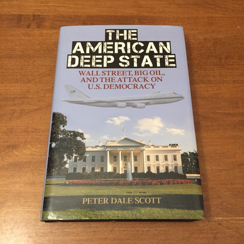 The American Deep State: Wall Street, Big Oil, and the Attack on ….. 2015 HBDJ