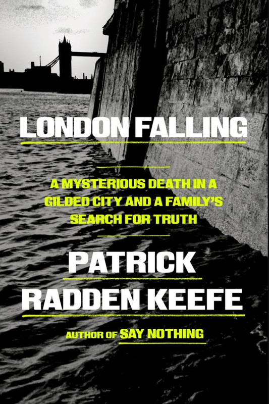 London Falling Patrick Radden Keefe Hardcover 2026 Excellent Condition gallery