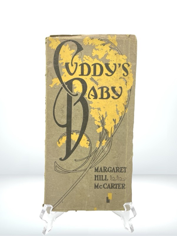 CUDDY’S BABY MARGARET HILL MCCARTER 1917 ANTIQUE BOOK
