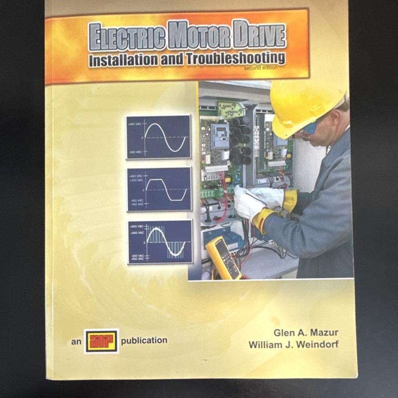 Electric Motor Drive Installation Second Edition Mazur Weindorf ATP Paperback