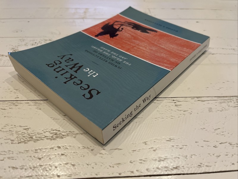 Seeking the Way Daniel S Alexander Signed Paperback Jewish Reflections 2012 gallery