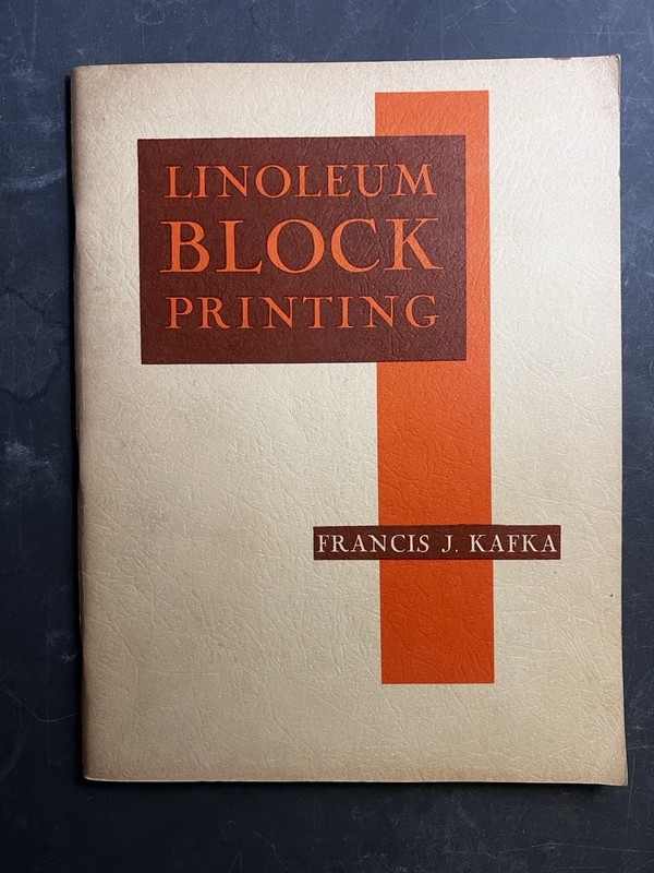 Linoleum Block Printing Francis Kafka 1955 Art Relief Printmaking DYI Book
