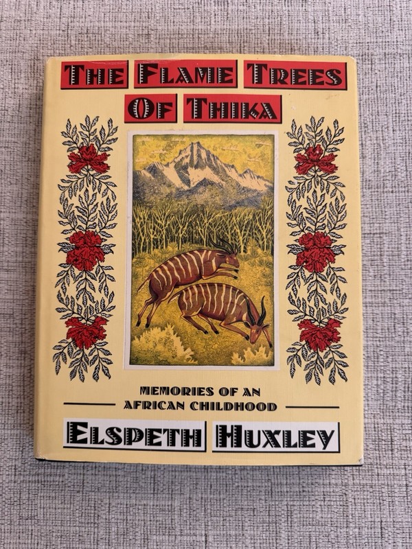 The Flame Trees of Thika Elspeth Huxley 1987 Illustrated First Ed Slipcase