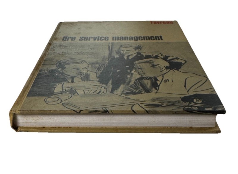 Fire Service Management Favreau Copyright 1969 First Printing 168 Pages HC gallery