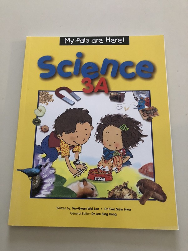 My Pals Are Here! Science 3a Text by Dr. Kwa Siew Hwa
