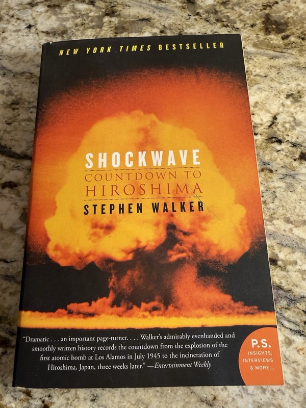 Shockwave : Countdown to Hiroshima by Stephen Walker (2006, Perfect)