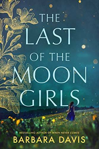 The Last of the Moon Girls – Paperback By Davis, Barbara – VERY GOOD