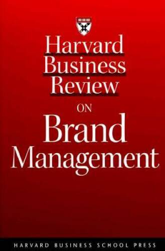 Harvard Business Review on Brand Management (Harvard Business Review Pape – GOOD