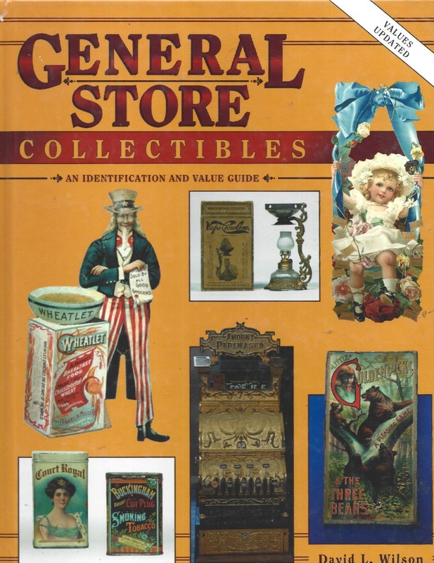 General Store Collectibles HB-David L. Wilson-1997-191 pages