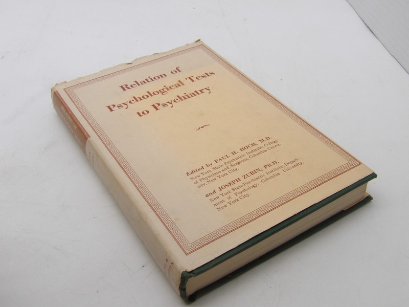 Relation of Psychological Tests to Psychiatry Hardback Book 1951