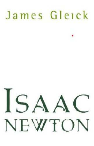 Isaac Newton – Hardcover By James Gleick – GOOD