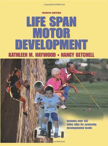 Life Span Motor Development – hardcover Getchell, Nancy, Ph.D.|Haywood, Kath…