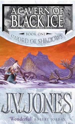 A Cavern Of Black Ice: Book 1 of the Sword of Shadows by Jones, J. V. Paperback