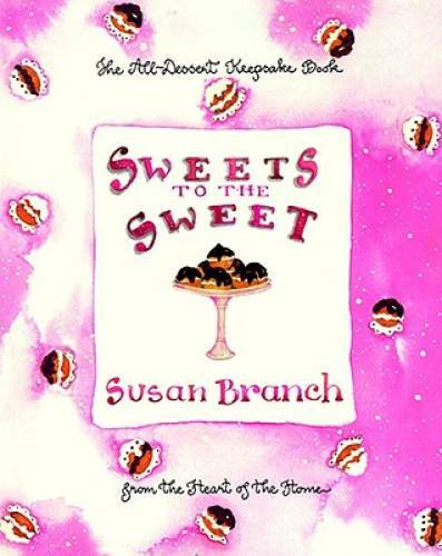 Sweets to the Sweet: A Keepsake Book from the Heart of the Home – GOOD