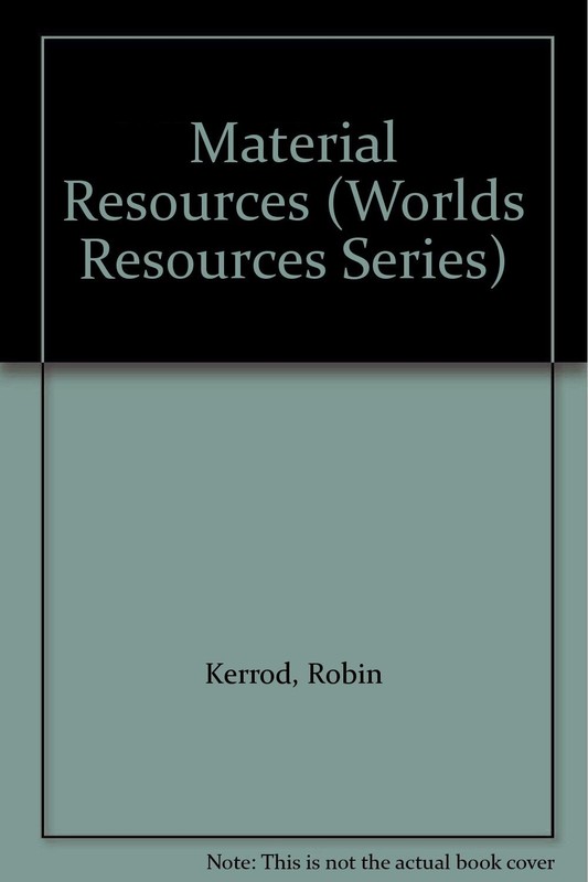 Material Resources (Worlds Resources Series)