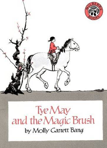 Tye May and the Magic Brush – Paperback By Molly Bang – GOOD