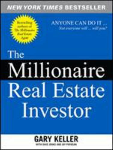The Millionaire Real Estate Investor by Dave Jenks, Gary Keller and Jay…