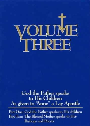 VOLUME THREE: GOD THE FATHER SPEAKS TO HIS CHILDREN By Anne **Mint Condition**