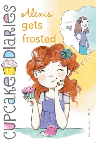 Alexis Gets Frosted (12) (Cupcake Diaries), Simon, Coco, New Book