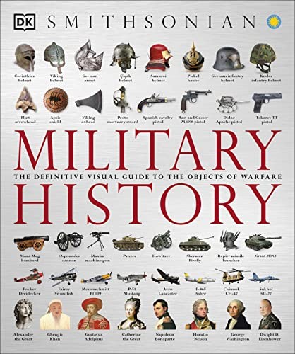 Military History: The Definitive Visual Guide to…, DK
