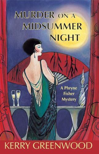 Murder on a Midsummer Night by Kerry Greenwood (2011, Trade Paperback)