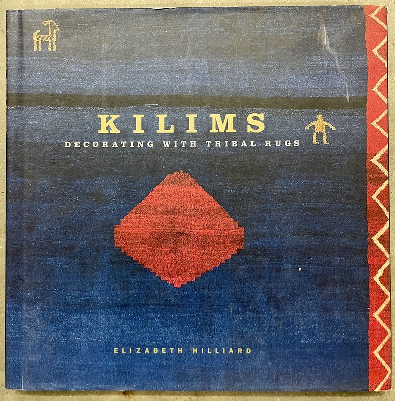 KILIMS, DECORATING WITH TRIBAL RUGS BOOK, INTERIOR DECORATING, 1999