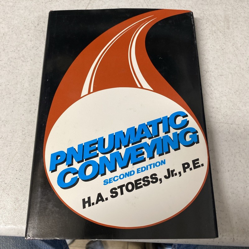 PNEUMATIC CONVEYING By Stoess H. A. Jr. – Hardcover