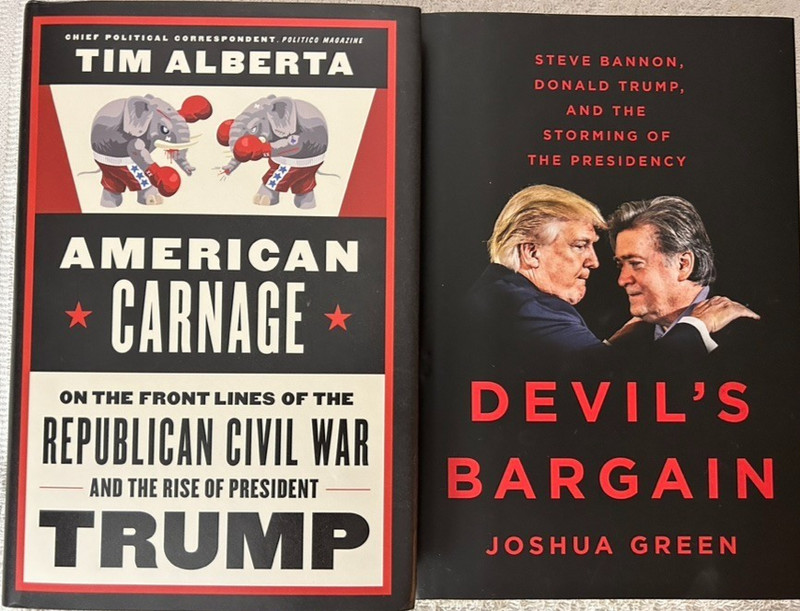 Tim Alberta, American Carnage; Joshua Green, Devil’s Bargain