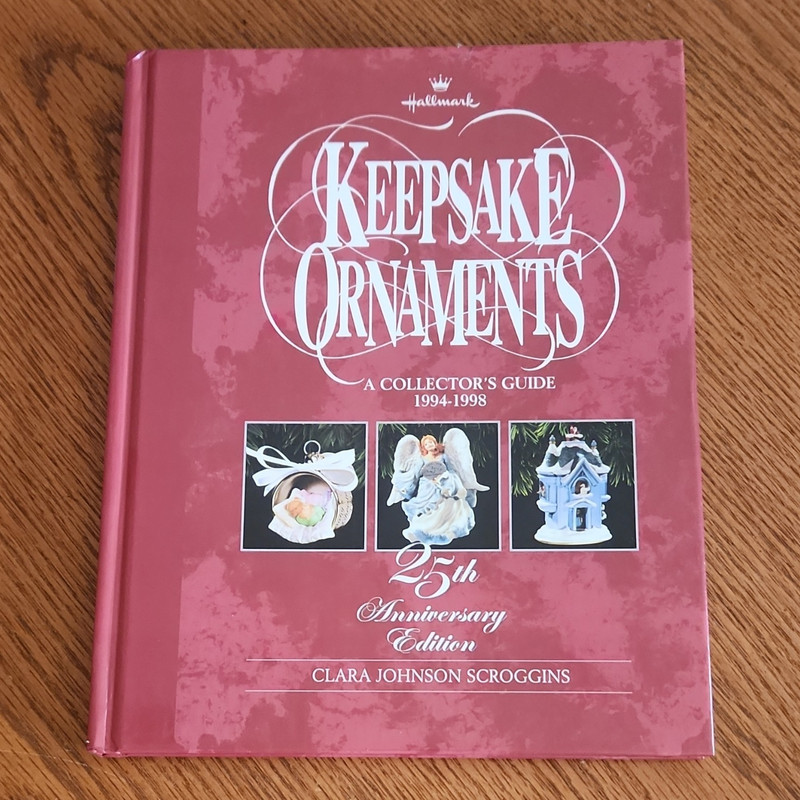 Hallmark Keepsake Ornaments Collector’s Guide 1994-1998 25th Anniv Scroggins