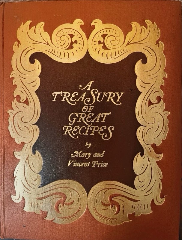 A Treasury of Great Recipes – Mary & Vincent Price – Padded Leatherette (1980)